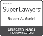 Rated By | Super Lawyers | Robert A. Gorini | Selected In 2024 Thomson Reuters